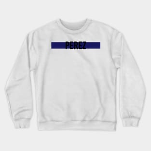 Sergio Perez Driver Name - 2022 Season #4 Crewneck Sweatshirt